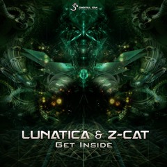 Lunatica & Z-Cat - Get Inside (Digital Om)