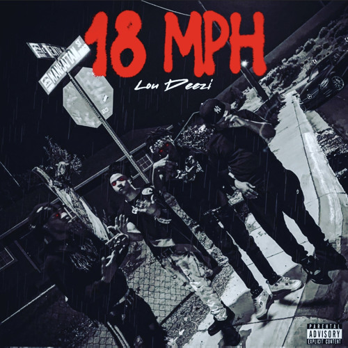 LouDeezi - 18 mph
