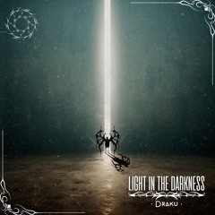 Light in the Darkness