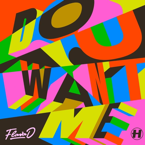 Artwork for the song Do U Want Me by Flava D on Next Sound
