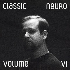 Classic Neurofunk I Volume 6 I Mixed by Neberion