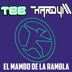 Tee & Hardy M - El Mambo De La Rambla [FND]