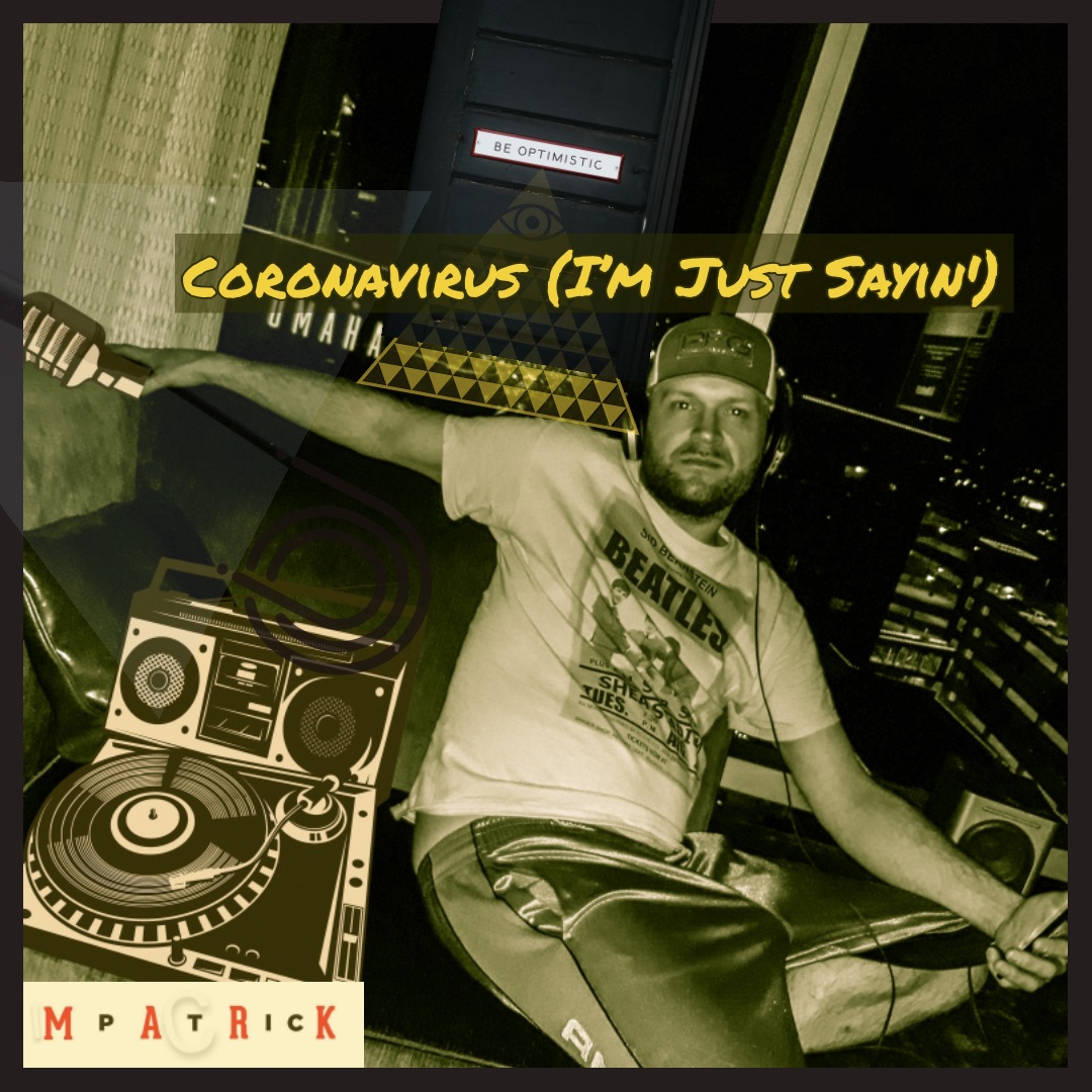 Coronavirus (I'm Just Sayin')(feat. Deathstroke Da Savage) episode artwork