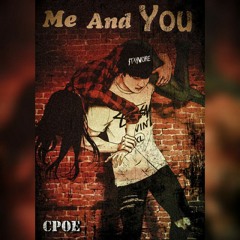 Me And You