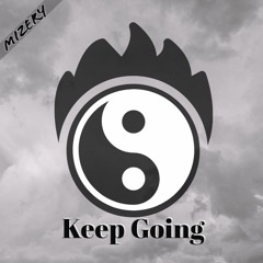 Keep Going - Mizery '96