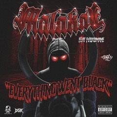 EVERYTHING WENT BLACK FT. FVDXDMVNE