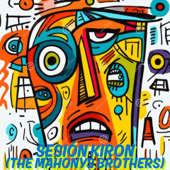 The Mahonys Brothers (kiron sesion) 14.06.2025