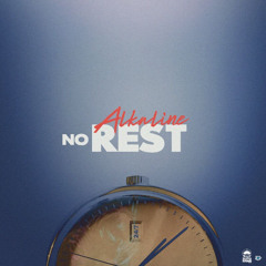 Alkaline - No Rest (AutoBamb Records) - 2024