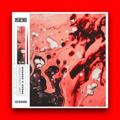 Des McMahon - Dread & Despair [BASSRUSH PREMIERE]