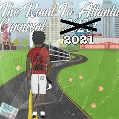 The Road To Atlanta Carnival 2021