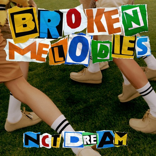 NCT DREAM (엔시티 드림) - Broken Melodies (브로큰 멜로디)