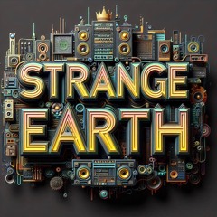 StrangeEarth - Stanton Warriors Mix Contest submission - 07 Oct, 2025