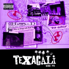 TEXACALI (SCREWED & CHOPPED)