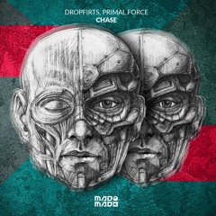 DROPFIRST and Primal Force - Chase EP (OUT NOW)