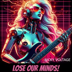 Lose Our Minds!