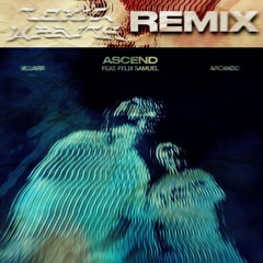 Vluarr, Arcando - Ascend feat. Felix Samuel (Toxic Wraith Remix) [STMPD Remix Contest Winner]