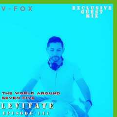 V-FOX - The World Around Seven Five 147 [Exclusive Guest Mix] (01.06.2023)