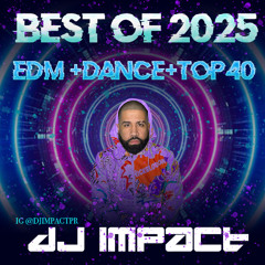 EDM | DANCE | TOP40 2025 MIX