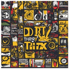 DIRTY THIRTY MIX