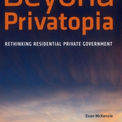 PDF/✔READ❤  Beyond Privatopia: Rethinking Residential Private Government (U