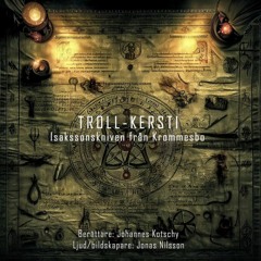 Troll Kersti - Isakssonskniven Från Krommesbo