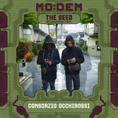 CONSORZIO OCCHIROSSI  @ The Seed | MoDem Festival 2025
