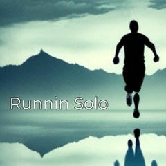 Runnin Solo
