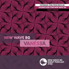 New Wave BG Guest Podcast #155 by Vanessa