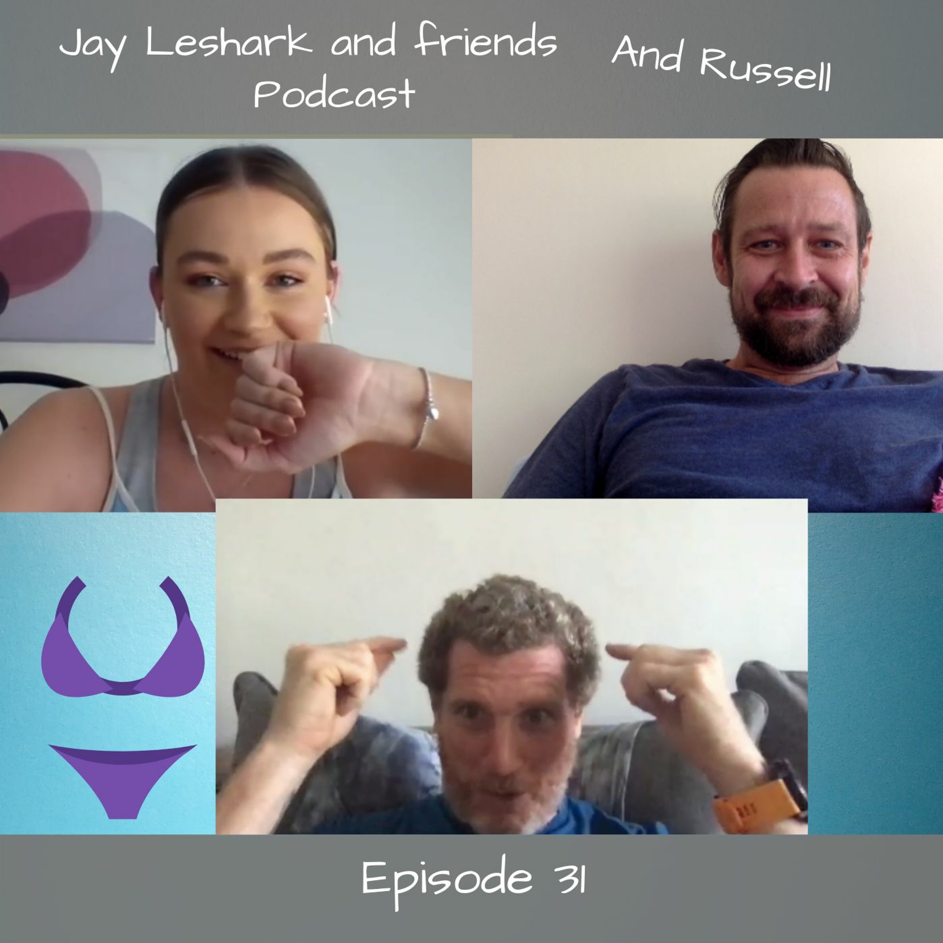 Jay leshark and friends, and Russell Podcast