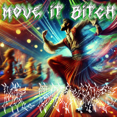 Mr.Hardcore - Move It Bitch (Krach / Zaag)