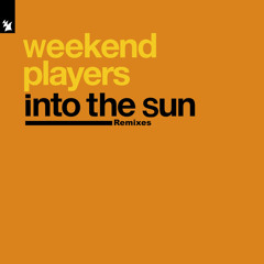 Weekend Players - Into The Sun (Extended Mix)
