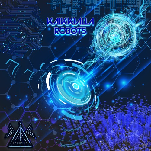 Kaikkialla - Cybernetics [200]  (Robot´s EP OUT NOW)
