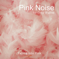 Pink Noise for the Best Sleep