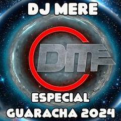 Dj Mere - Especial Guaracha 2024
