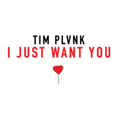 I JUST WANT YOU (Extended Mix)