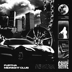 FURTHA - Midnight Club EP