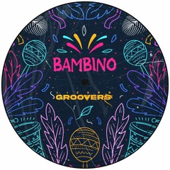 Lizard Groovers - Bambino