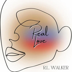 R.L. Walker : Real Love