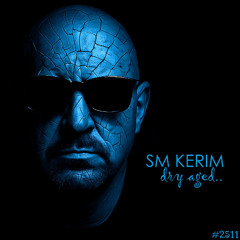 SM KERIM - Dry Aged #2511 (SC Edit)