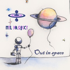 NTL Project - Out In Space
