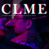 C.L.M.E. (80's Remix) [feat. CM1X & Hoàng Tôn]