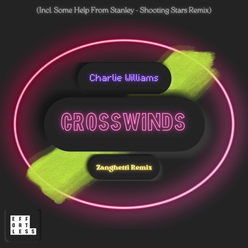 Charlie Williams - Crosswinds (Zanghetti Remix)