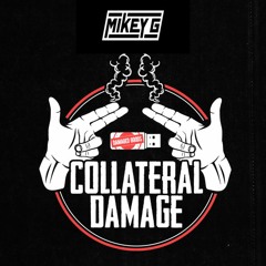 Mikey G  - "Collateral Damage Vol 2"  140 Bassline  (Free Download)