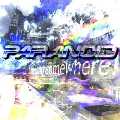 PARANOID FT. YUKI