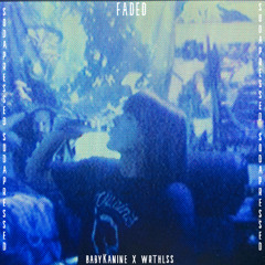 faded ft. WRTHL$$ (prod. THERSX)