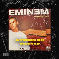 Without My Mind (Atmosics Mashup)(Buy = Free Download)