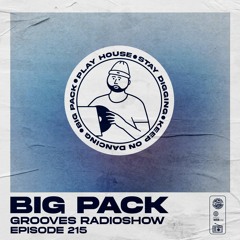 Big Pack presents Grooves Radioshow 215