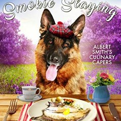 Read KINDLE PDF EBOOK EPUB Arbroath Smokie Slaying: Albert Smith's Culinary Capers Re