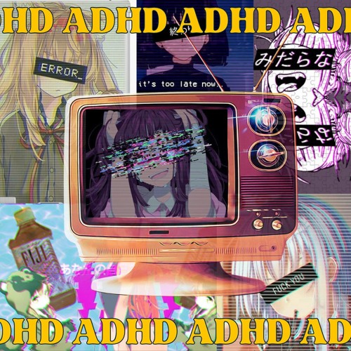 ADHD (**FREE DL)