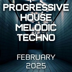 Progressive House / Melodic Techno Mix 098 | Best Of February 2025